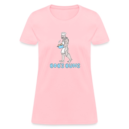 Bob's Buns - Women's T-Shirt