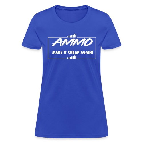 AMMO - Women's T-Shirt