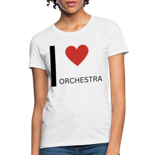 I Love Orchestra - Women's T-Shirt