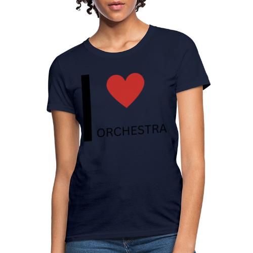 I Love Orchestra - Women's T-Shirt