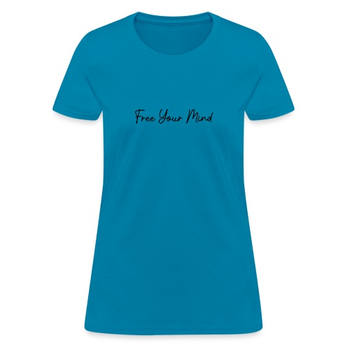 FreeYourMind 59 - Women's T-Shirt