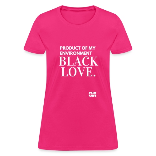 Black Love - Women's T-Shirt