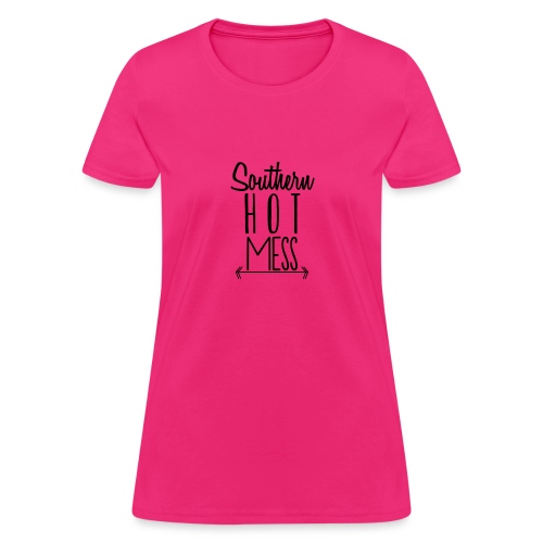 Southern Hot Mess - Women's T-Shirt
