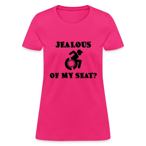 Jealous of my seat, wheelchair humor, roller fun - Women's T-Shirt