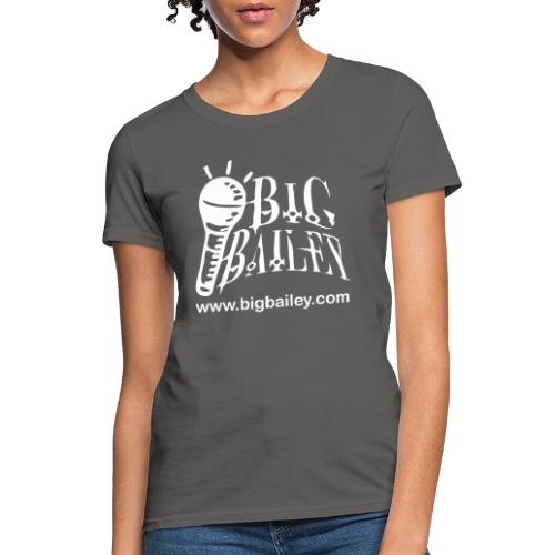 BIG Bailey LOGO and Website White Artwork - Women's T-Shirt