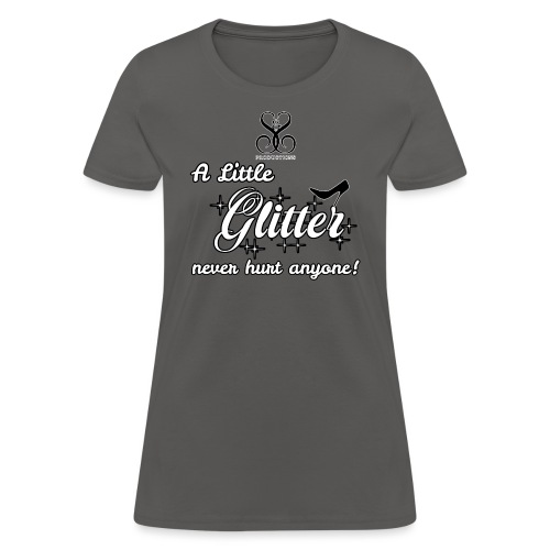 a little glitter - Women's T-Shirt
