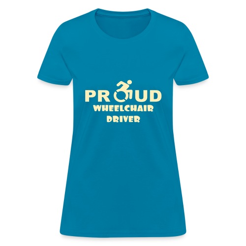 Proud wheelchair driver - Women's T-Shirt