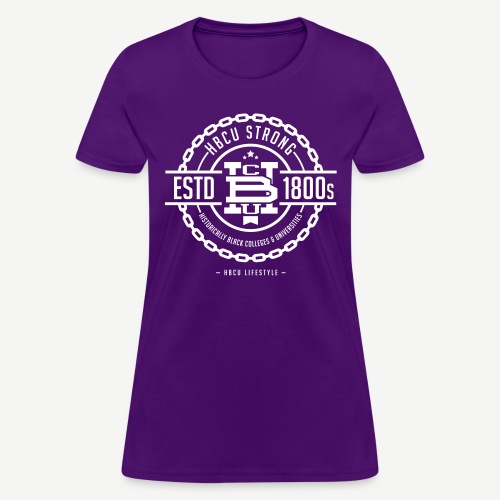 HBCU Strong - Women's T-Shirt