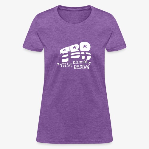Them Bamas Racing - Women's T-Shirt