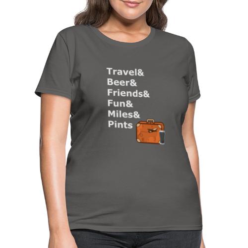 & Miles & Pints - Light Lettering - Women's T-Shirt