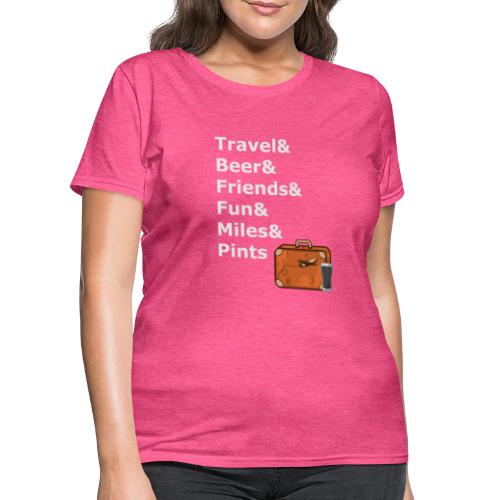 & Miles & Pints - Light Lettering - Women's T-Shirt
