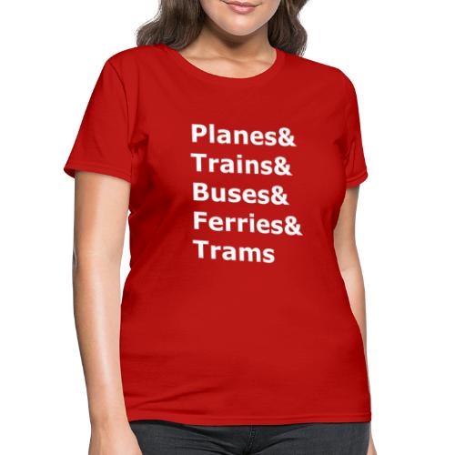 & Transportation - Light Lettering - Women's T-Shirt