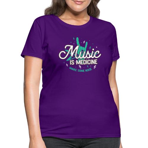 Music Is My Medicine - Women's T-Shirt
