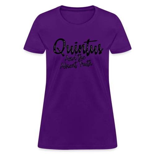 Quintus and the Absent Truth - Women's T-Shirt