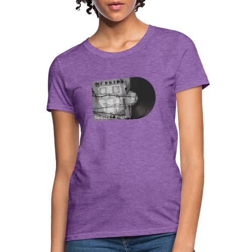 MUDKIDS Legacy - Women's T-Shirt