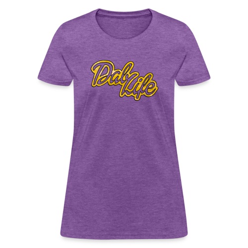 Dab Life Original - Women's T-Shirt