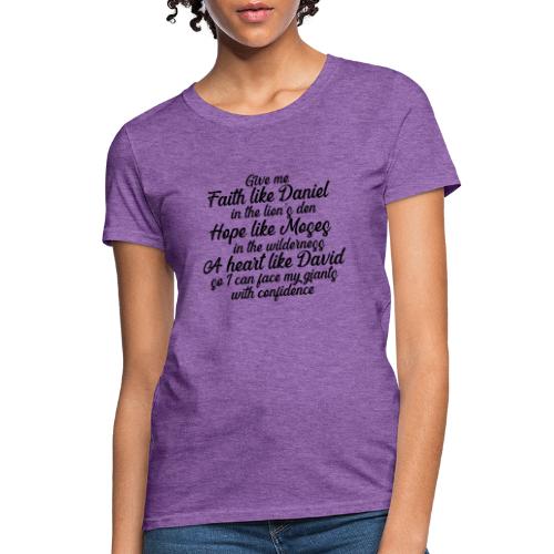 Face your giants with confidence - Women's T-Shirt