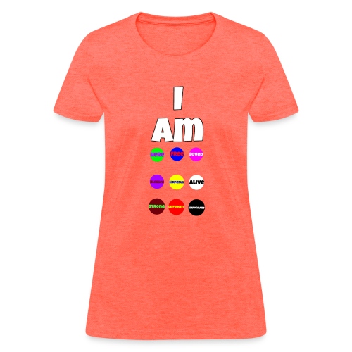I AM... - Women's T-Shirt