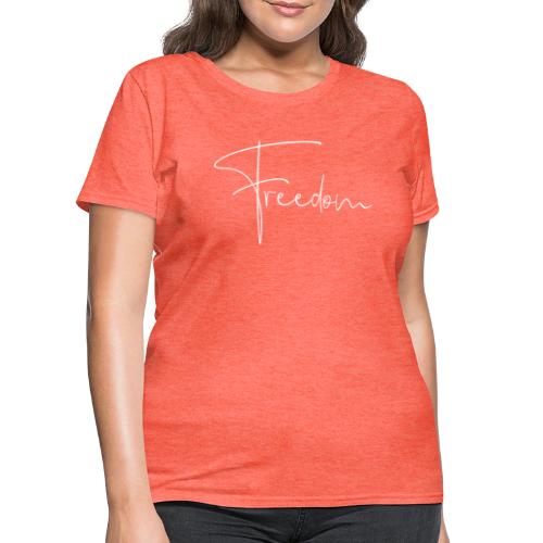 Freedom W - Women's T-Shirt