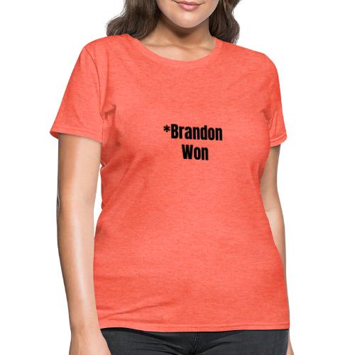 Brandon Won - Women's T-Shirt