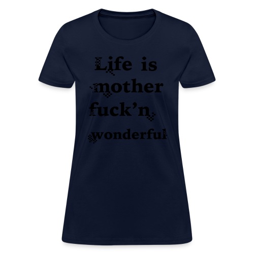 wonderful life - Women's T-Shirt