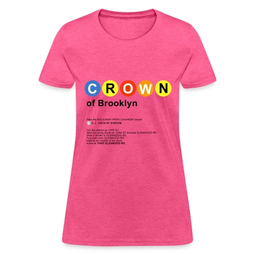 CROWN of Brooklyn Train image2 - Women's T-Shirt