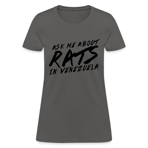 ask me about rats - Women's T-Shirt