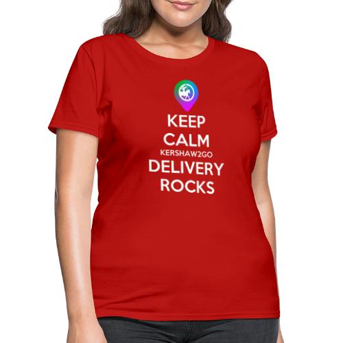 Keep Calm KC2Go Delivery Rocks - Women's T-Shirt