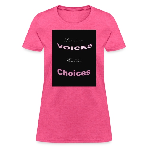 Voices - Women's T-Shirt