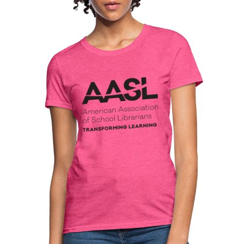 AASL Transforming Learning - Women's T-Shirt