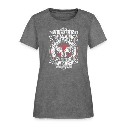 Three Things You Don't Mess with WHITE - Women's T-Shirt
