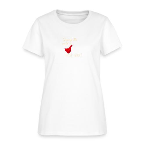 Thirsty Work Dark - Women's T-Shirt