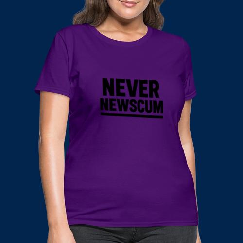 Never Newscum Design - Trump-Inspired Meme Apparel - Women's T-Shirt