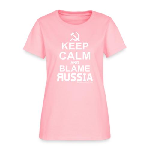 Keep Calm and Blame Russia (white) - Women's T-Shirt