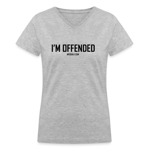 I m Offended but in Dark - Women's V-Neck T-Shirt
