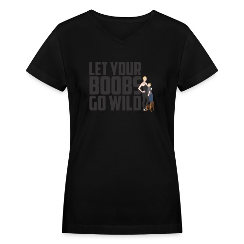 Boobs Go Wild blk - Women's V-Neck T-Shirt
