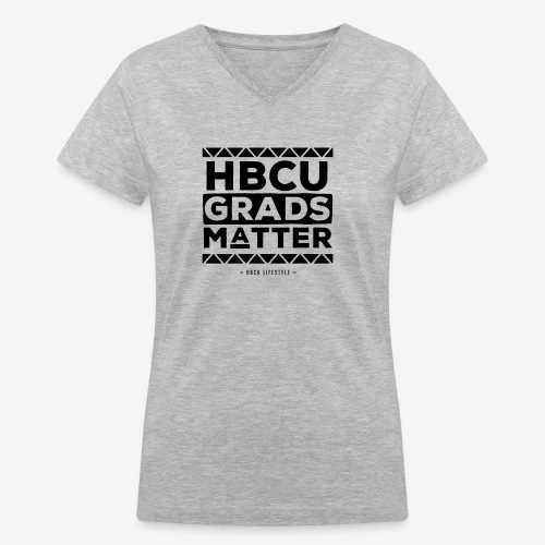 HBCU Grads Matter - Women's V-Neck T-Shirt