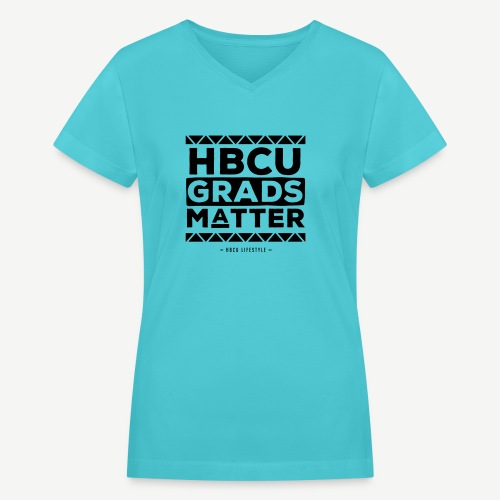 HBCU Grads Matter - Women's V-Neck T-Shirt