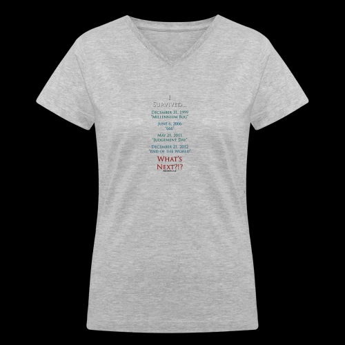 Survived... Whats Next? - Women's V-Neck T-Shirt