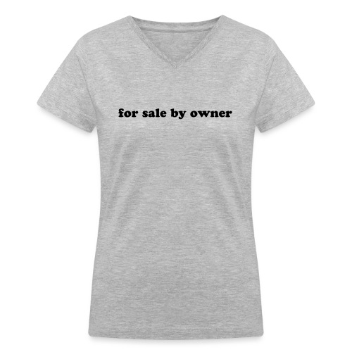 for sale by owner - Women's V-Neck T-Shirt