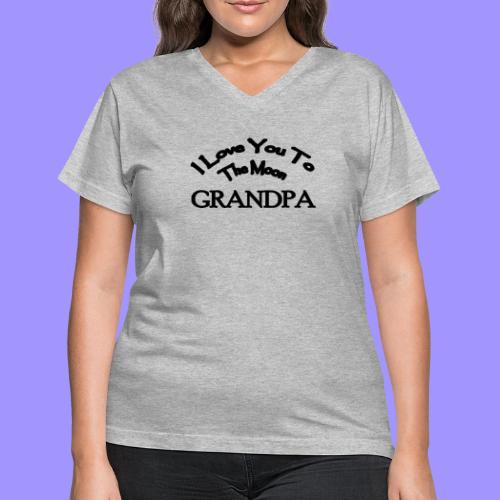 I Love You to The Moon Grandpa | Family Shirt - Women's V-Neck T-Shirt