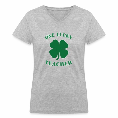 Lucky Teacher St Patrick Day Irish Shamrock gift. - Women's V-Neck T-Shirt