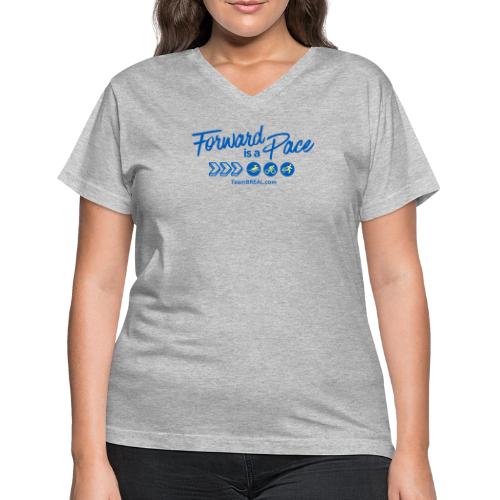 Forward Is A Pace light - Women's V-Neck T-Shirt
