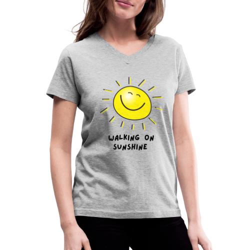 Walking On Sunshine - Women's V-Neck T-Shirt