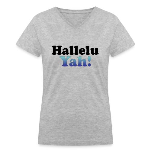 hallelu yah - Women's V-Neck T-Shirt