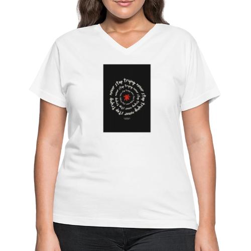 Endless Hustle: Never Stop Trying - Women's V-Neck T-Shirt
