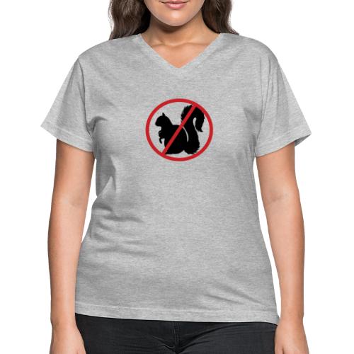 No Squirrel Teats Allowed - Women's V-Neck T-Shirt