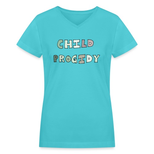 Child progidy - Women's V-Neck T-Shirt