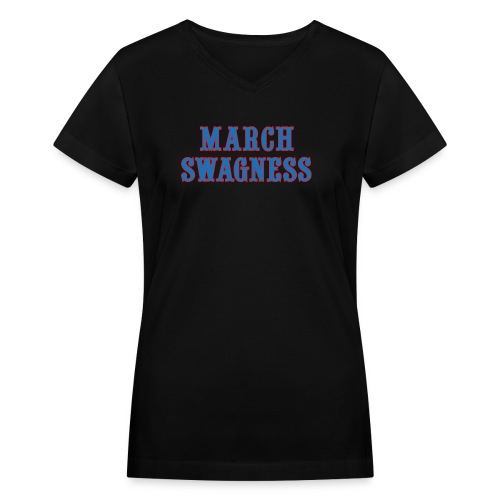 march swagness blred - Women's V-Neck T-Shirt