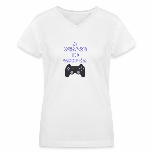 A Weapon to Weep On - Women's V-Neck T-Shirt